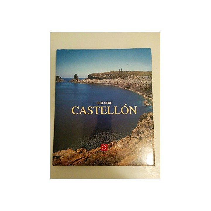 Descubre Castellon - Tomás Escuder Palau. Fotos de Pascual Mercé,